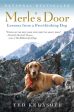 Merle s Door: Lessons from a Freethinking Dog Hot on Sale