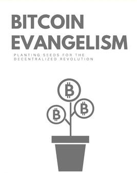 Bitcoin Evangelism Hot on Sale