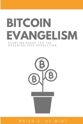 Bitcoin Evangelism Hot on Sale