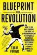 Blueprint for Revolution: How to Use Rice Pudding, Lego Men, and Other Nonviolent Techniques to Galvanize Communities, Overthrow Dictators, or S Discount