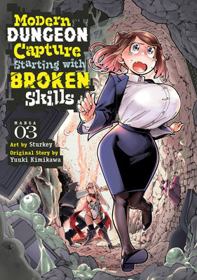 Modern Dungeon Capture Starting with Broken Skills (Manga) Vol. 3 Sale