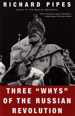 Three  Whys  of the Russian Revolution Online Hot Sale