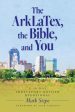 ArkLaTex, the Bible, and You: A 30 Day Shreveport-Bossier Devotional, The Online