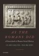 As the Romans Did: A Sourcebook in Roman Social History Cheap