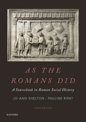 As the Romans Did: A Sourcebook in Roman Social History Cheap