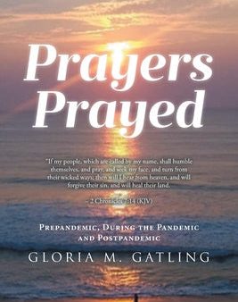 Prayers Prayed: Prepandemic, During the Pandemic and Postpandemic Online now