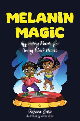 Melanin Magic: Affirming Poems for Young Black Hearts For Discount