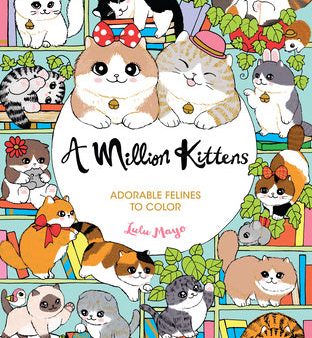 Million Kittens: Adorable Felines to Color, A Cheap