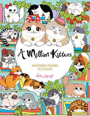 Million Kittens: Adorable Felines to Color, A Cheap