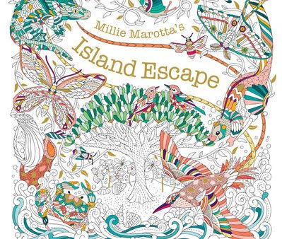 Millie Marotta s Island Escape: A Coloring Adventure For Cheap