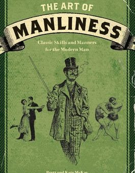 Art of Manliness: Classic Skills and Manners for the Modern Man, The Supply