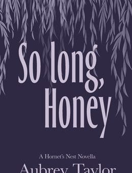 So Long, Honey Online now