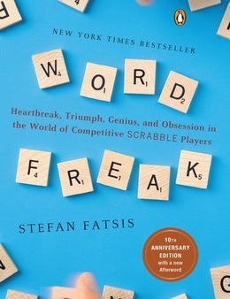 Word Freak: Heartbreak, Triumph, Genius, and Obsession in the World of Competitive ScrabbleP layers For Cheap