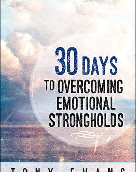 30 Days to Overcoming Emotional Strongholds Online now