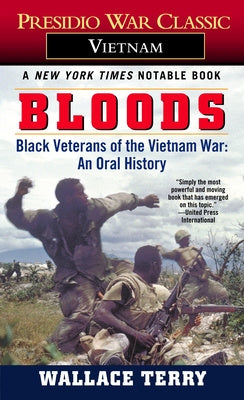 Bloods: Black Veterans of the Vietnam War: An Oral History Online