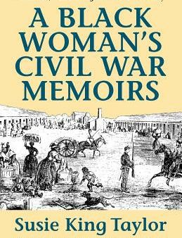 Black Women s Civil War Memiors, A Supply