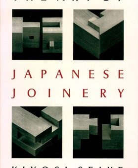 Art of Japanese Joinery, The Hot on Sale