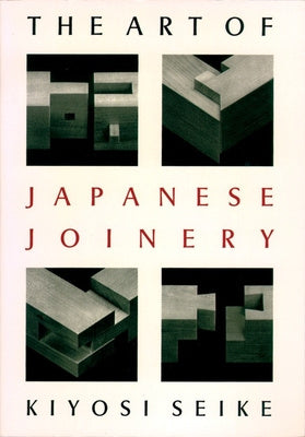 Art of Japanese Joinery, The Hot on Sale