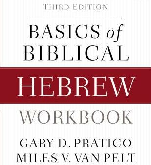 Basics of Biblical Hebrew Workbook: Third Edition Supply