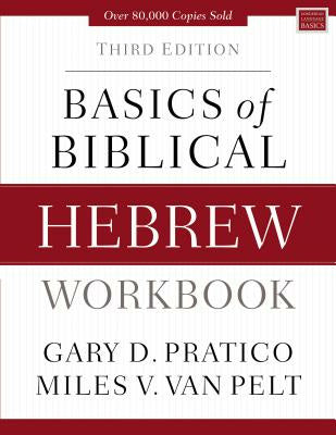 Basics of Biblical Hebrew Workbook: Third Edition Supply