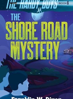 Shore Road Mystery: The Hardy Boys Book 6, The Online now