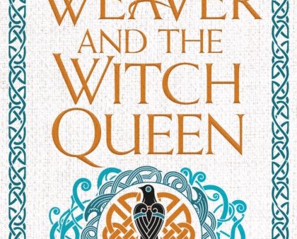 Weaver and the Witch Queen, The Hot on Sale