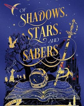 Of Shadows, Stars, and Sabers: An Anthology on Sale