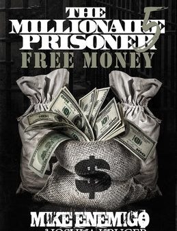 Millionaire Prisoner 5: Free Money, The Fashion