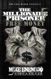 Millionaire Prisoner 5: Free Money, The Fashion