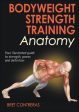 Bodyweight Strength Training Anatomy Fashion