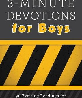 3-Minute Devotions for Boys: 90 Exciting Readings for Men Under Construction Discount