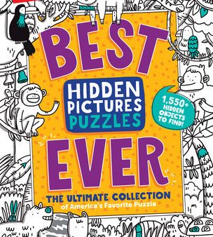 Best Hidden Pictures Puzzles Ever: Find Over 1,550 Hidden Objects in Highlights Best Collection of Hidden Pictures Puzzles, 20 Types of Puzzles and Mo on Sale