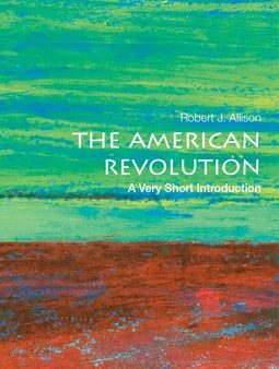 American Revolution: A Very Short Introduction, The For Cheap