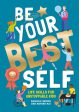 Be Your Best Self: Life Skills for Unstoppable Kids Discount