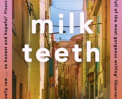 Milk Teeth Hot on Sale