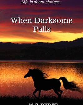 When Darksome Falls Sale