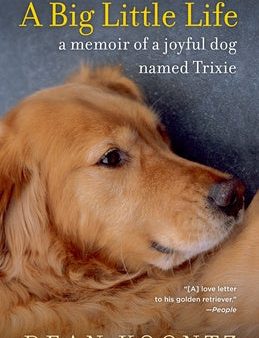 Big Little Life: A Memoir of a Joyful Dog Named Trixie, A Sale