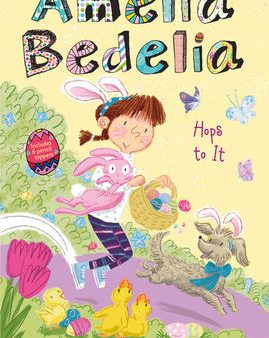 Amelia Bedelia Special Edition Holiday Chapter Book #3: Amelia Bedelia Hops to It: An Easter and Springtime Book for Kids Hot on Sale