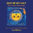 Out of My Way: Coastal Vibes of Florida Series: Book 1 of 10 in the I Can Make a Difference Collection For Discount