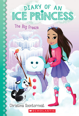 Big Freeze (Diary of an Ice Princess #4): Volume 4, The on Sale