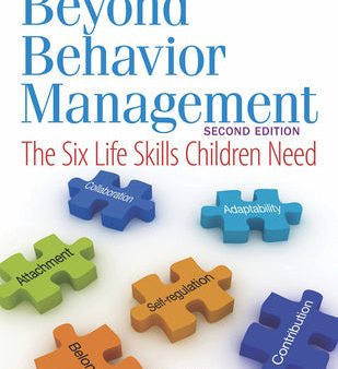 Beyond Behavior Management: The Six Life Skills Children Need Supply