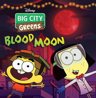 Big City Greens: Blood Moon For Discount