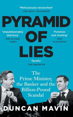 Pyramid of Lies: The Prime Minister, the Banker and the Billion-Pound Scandal Cheap