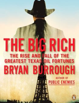 Big Rich: The Rise and Fall of the Greatest Texas Oil Fortunes, The Online