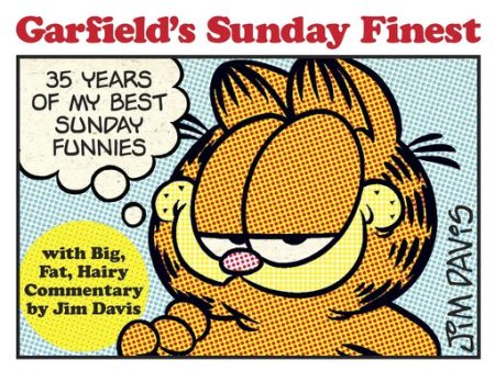 Garfield s Sunday Finest: 35 Years of My Best Sunday Funnies Fashion