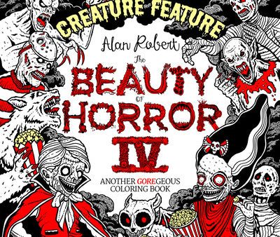 Beauty of Horror 4: Creature Feature Coloring Book, The on Sale