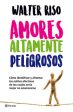 Amores Altamente Peligrosos   Highly Dangerous Loves on Sale