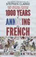 1000 Years of Annoying the French Cheap