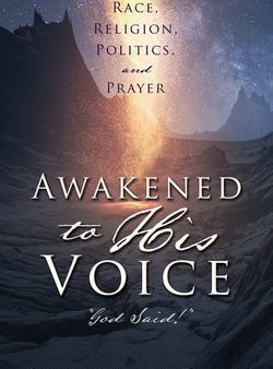 Awakened to His Voice:  God Said!  Online Hot Sale