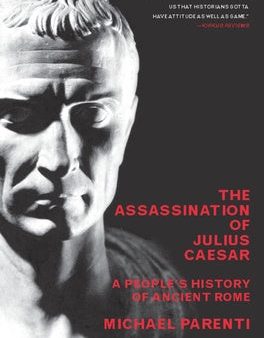 Assassination of Julius Caesar: A People s History of Ancient Rome, The Sale